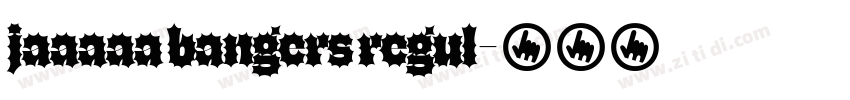 jaaaaa bangers regul字体转换